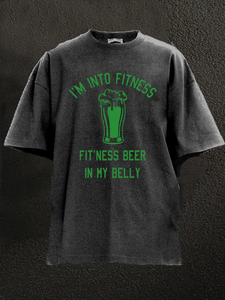 fitness beer in my belly Washed Gym Shirt