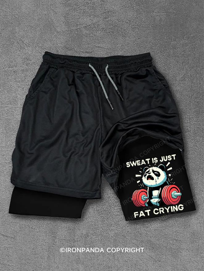 SWEAT IS JUST FAT CRYING Performance Training Shorts