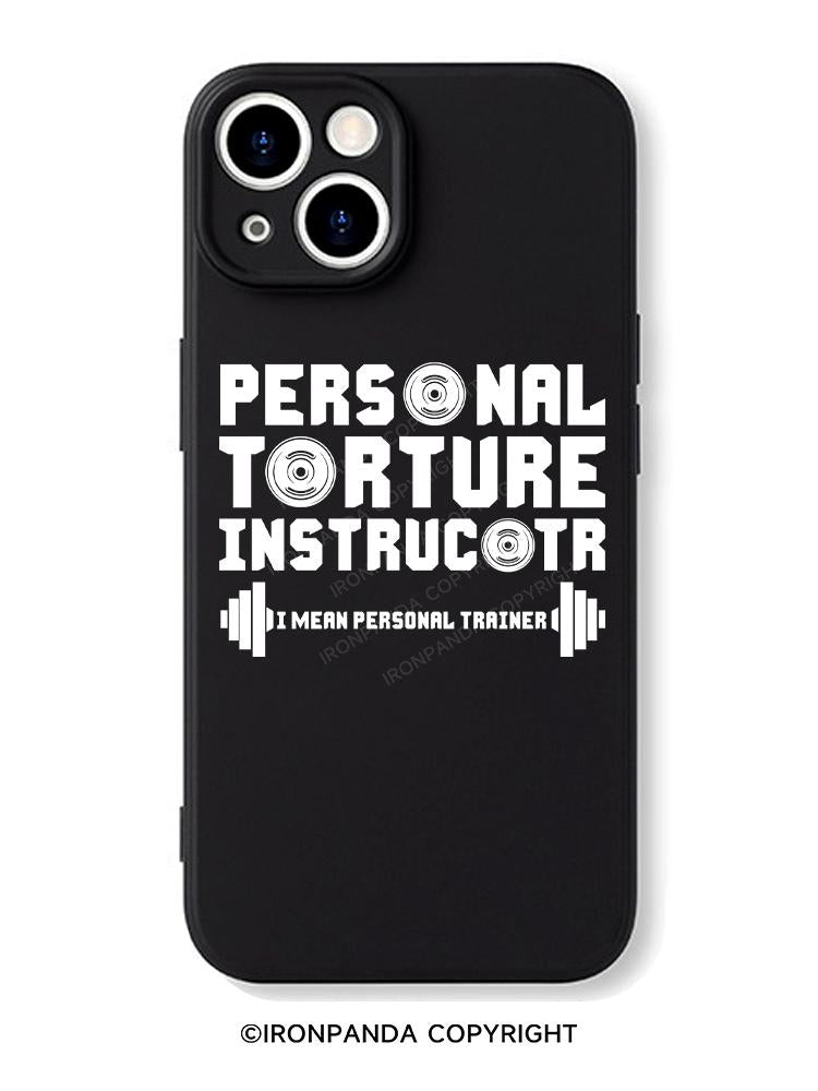 PERSONAL TORTURE INSTRUCOTR iPhone Case