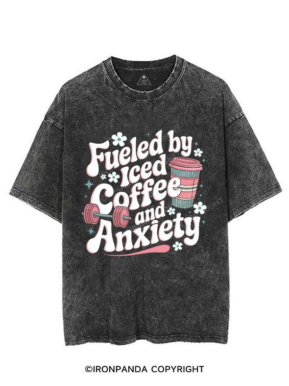 FUELED BY ICED COFFEE AND ANXIETY VINTAGE GYM SHIRT