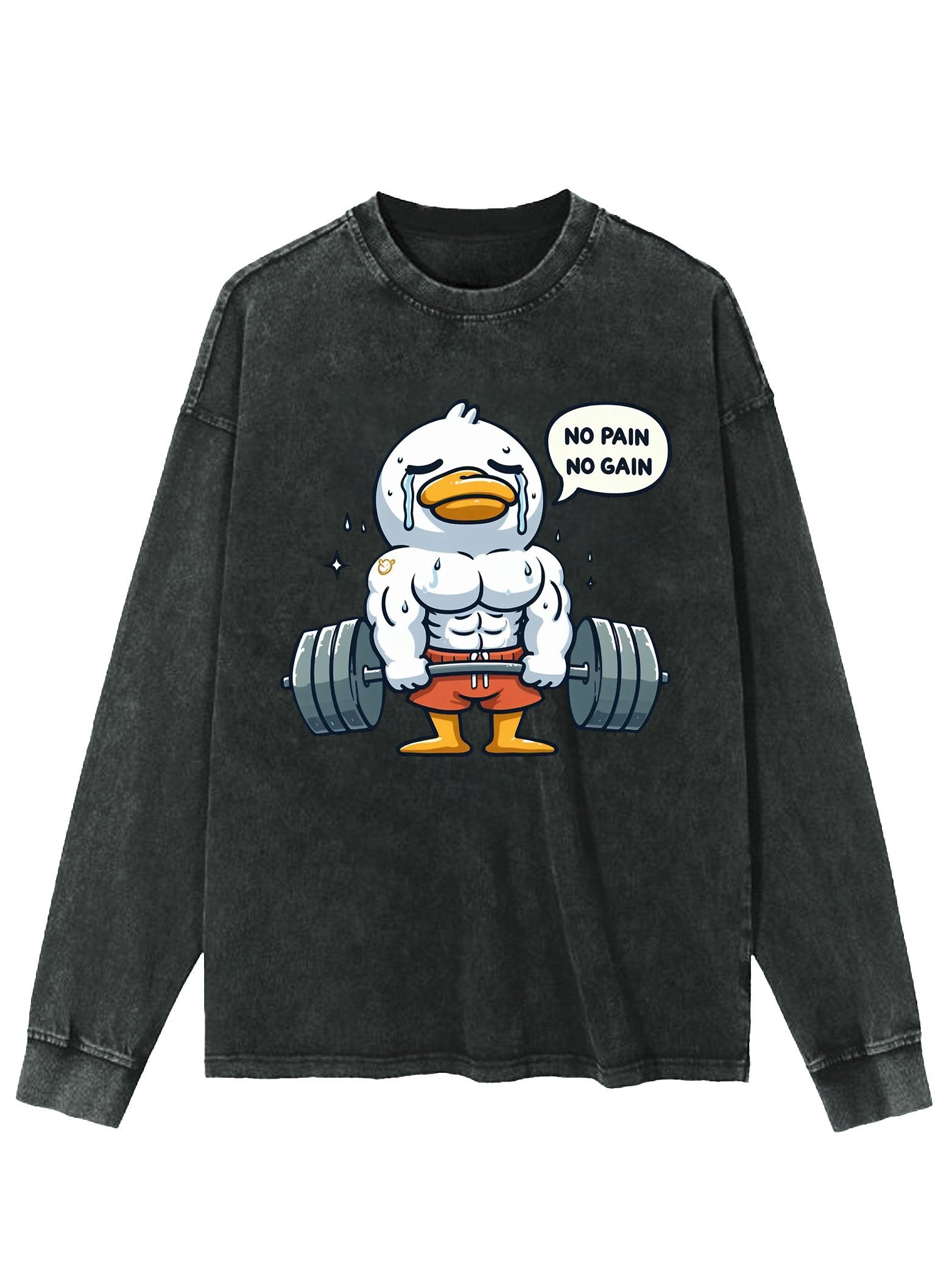 NO PAIN NO GAIN DUCK WASHED LONG SLEEVE SHIRT