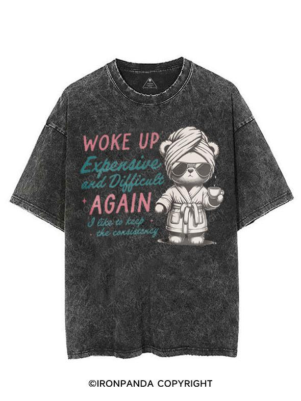 WOKE UP EXPENSIVE AND DIFFICULT AGAIN VINTAGE GYM SHIRT