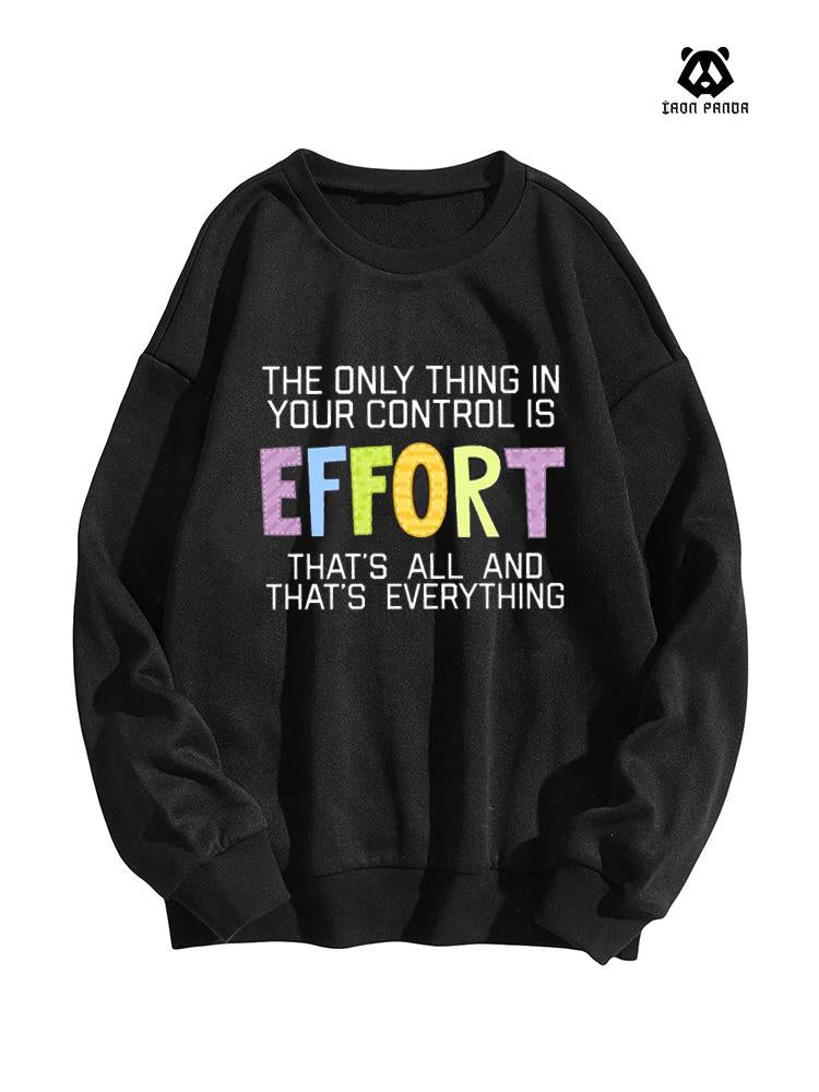 Only Thing In Your Control is Effort Oversized Crewneck Sweatshirt