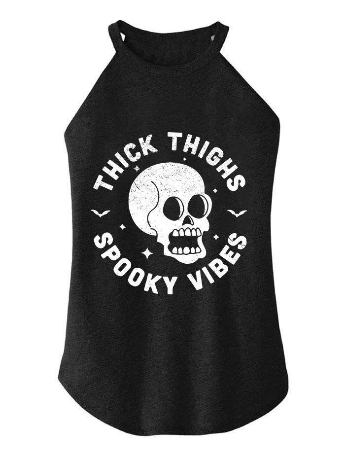 THICK THIGHS SPOOKY VIBES TRI ROCKER COTTON TANK