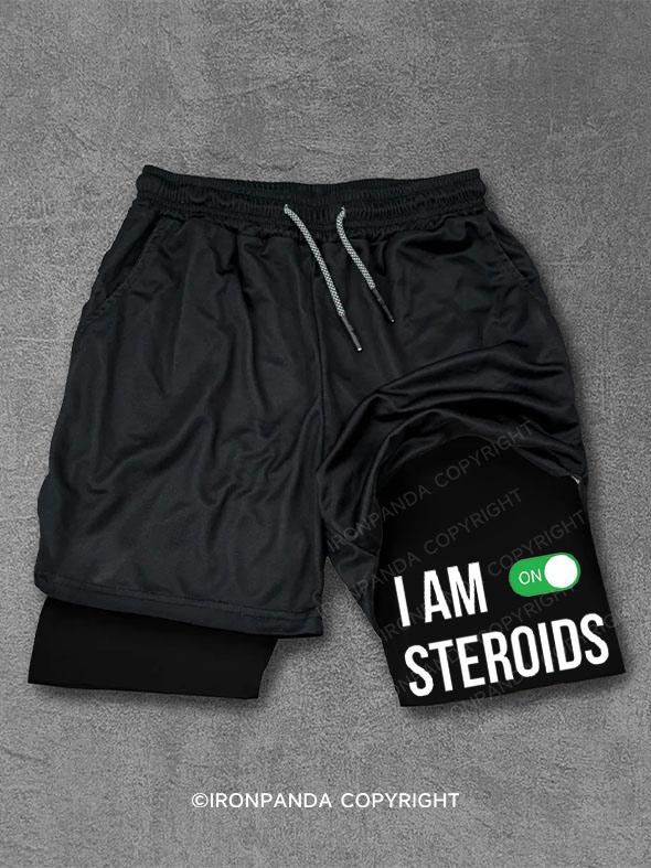 I Am On Steroids Performance Training Shorts