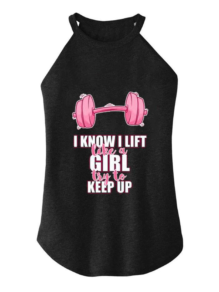 LIFT LIKE A GIRL KEEP UP ROCKER COTTON TANK