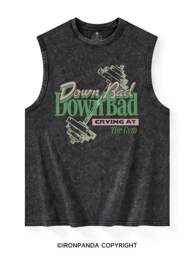DOWN BAD CRYING AT THE GYM Washed Tank