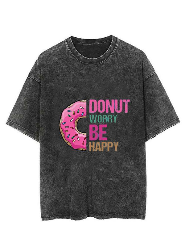DONUT WORRY BE HAPPY VINTAGE GYM SHIRT