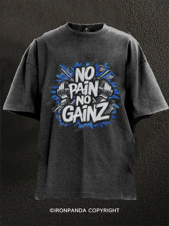 No Pain No Gainz  Washed Gym Shirt