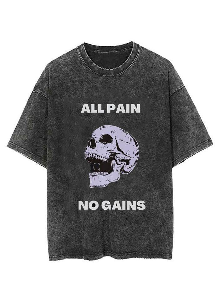 All pain no gain Vintage Gym Shirt