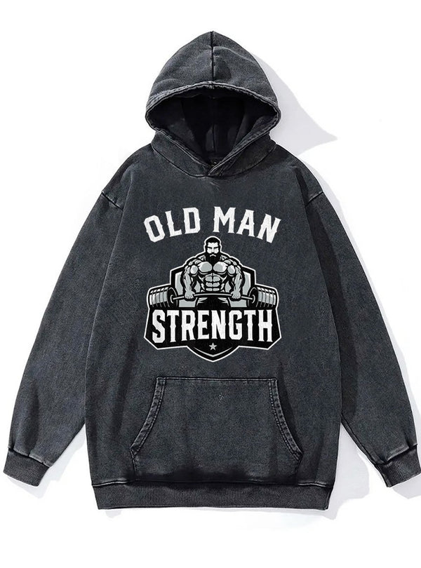 old man strength Washed Gym Hoodie