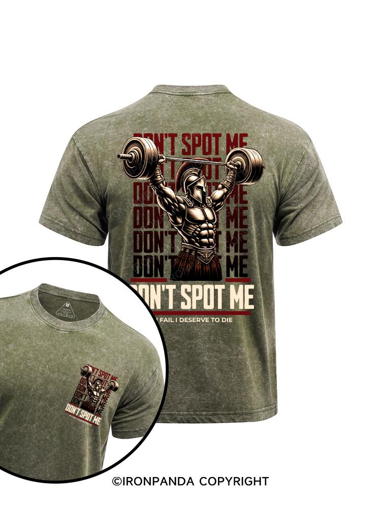 Don't Spot Me Spartan printed Washed Gym Shirt