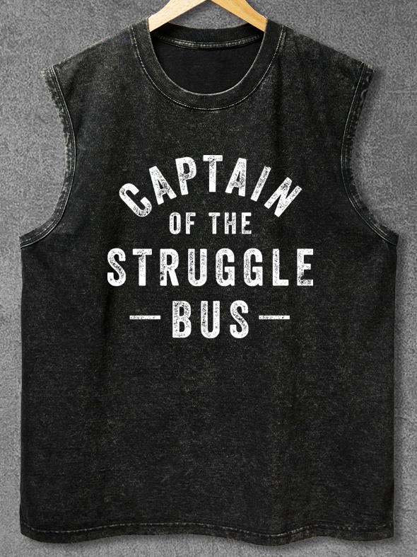 CAPTAIN OF THE STRUGGLE BUS Washed Gym Tank