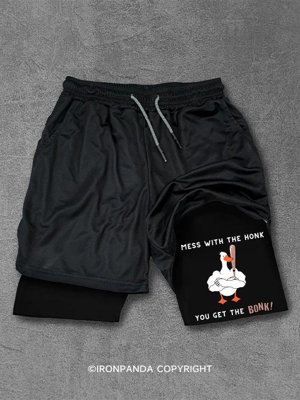 Mess With The Honk You Get The BONK Performance Training Shorts