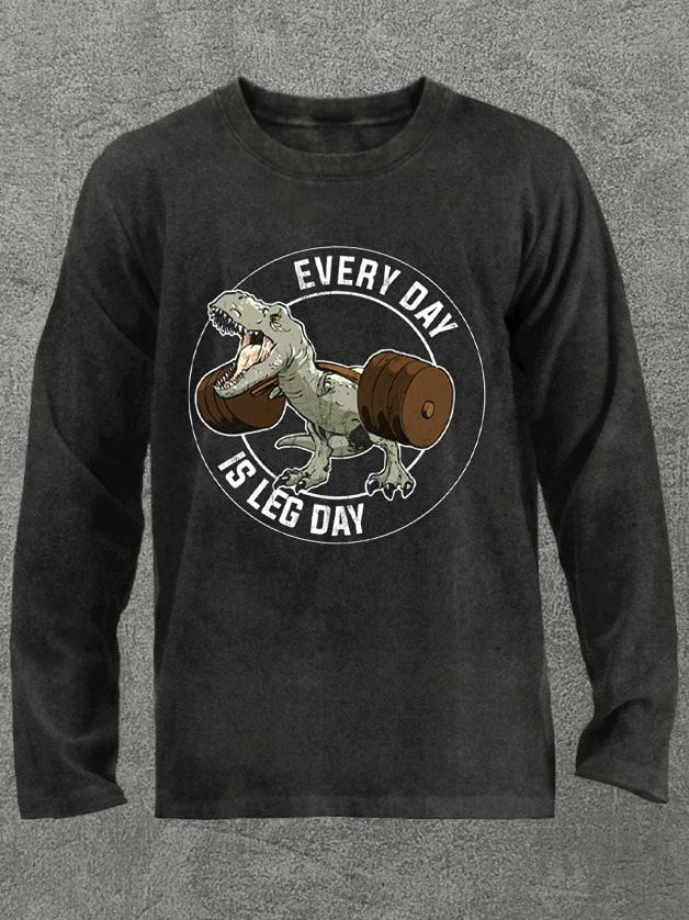every day is leg day t-rex Washed Gym Long Sleeve Shirt