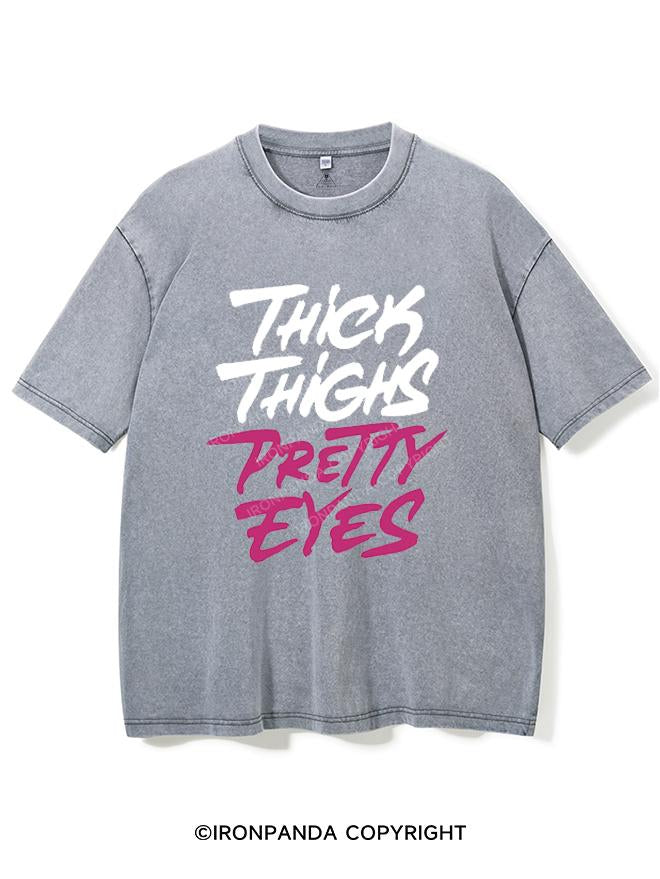 THICK THIGHS PRETTY EYES VINTAGE GYM SHIRT