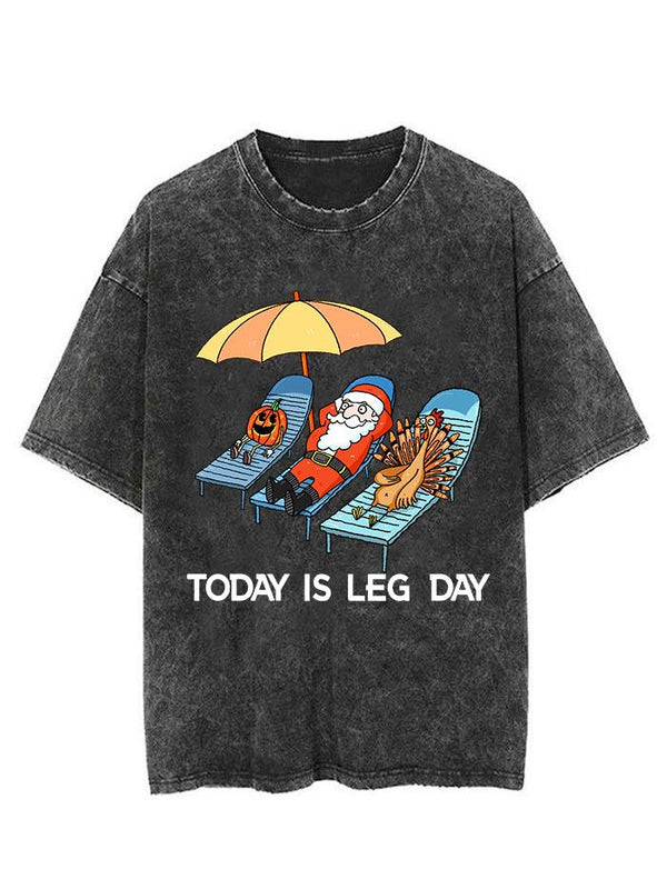 Today is leg day Vintage Gym Shirt