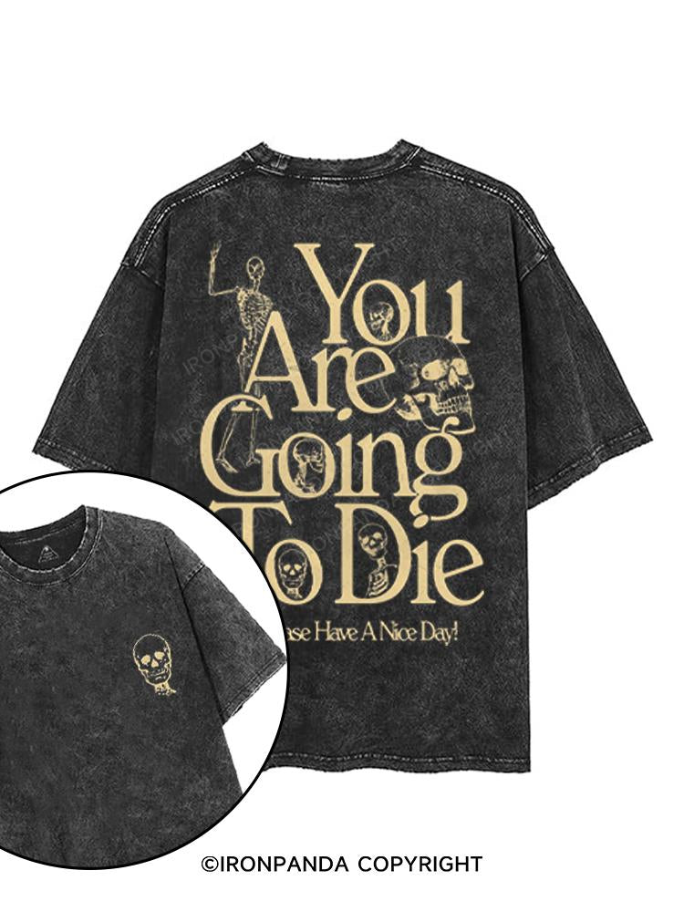 YOU ARE GOING TO DIE printed Gym Shirt