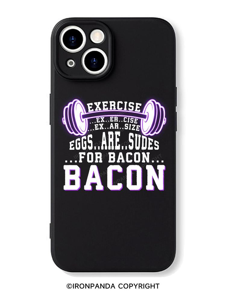 Exercise... bacon iPhone Case
