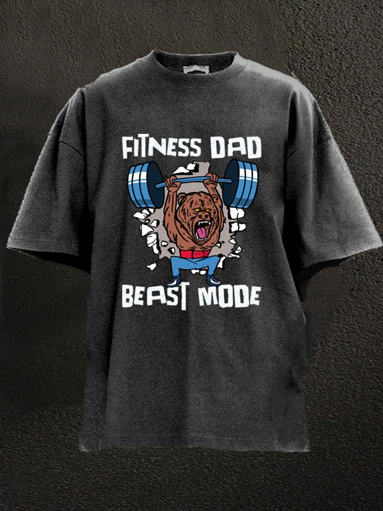 fitness dad beast mode Washed Gym Shirt