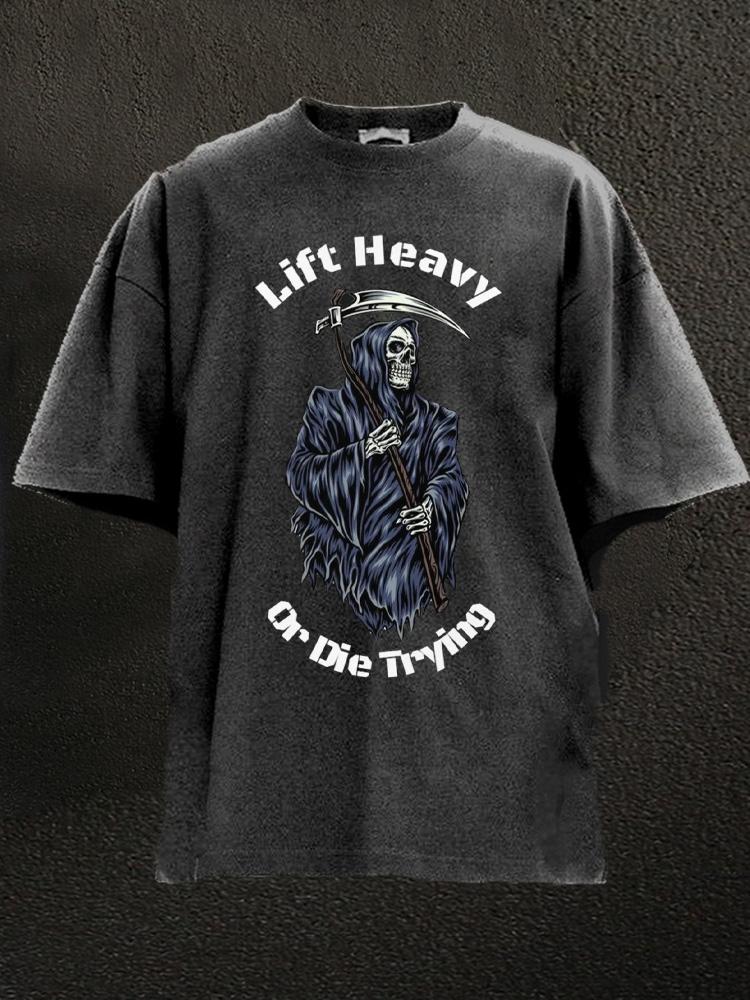 Lift Heavy Or Die Trying Washed Gym Shirt