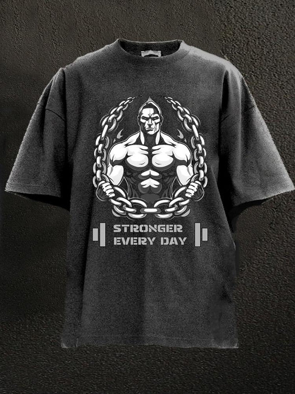 stronger every day Washed Gym Shirt