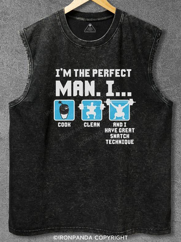 I'M THE PERFECT MAN.I... Washed Gym Tank