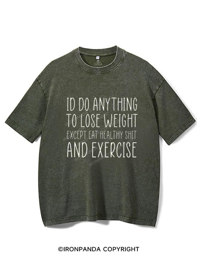 DO ANYTING TO LOOSE WEIGHT VINTAGE GYM SHIRT