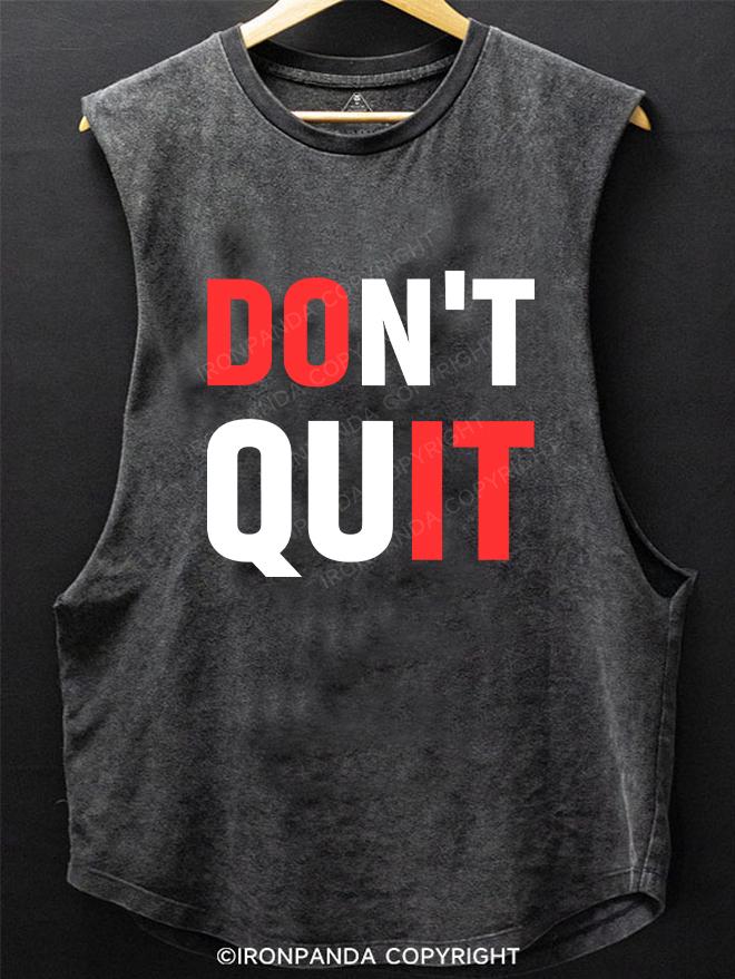 DON'T QUIT SCOOP BOTTOM COTTON TANK