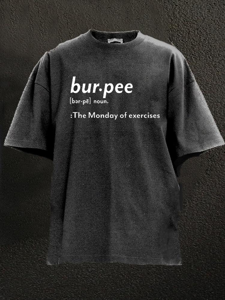 Burpee The Monday Of Exercises Washed Gym Shirt
