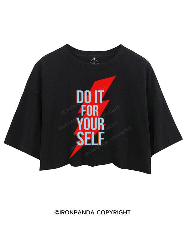DO IT FOR YOURSELF CROP TOPS