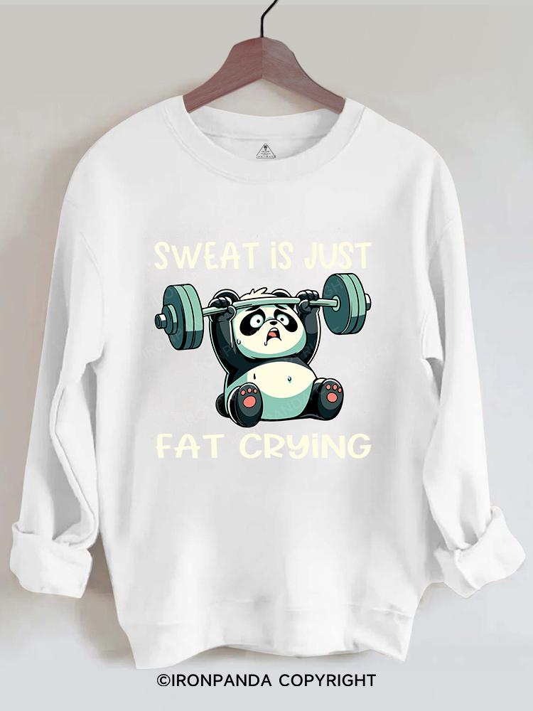 sweat is just fat Weightlifting Panda Gym Sweatshirt