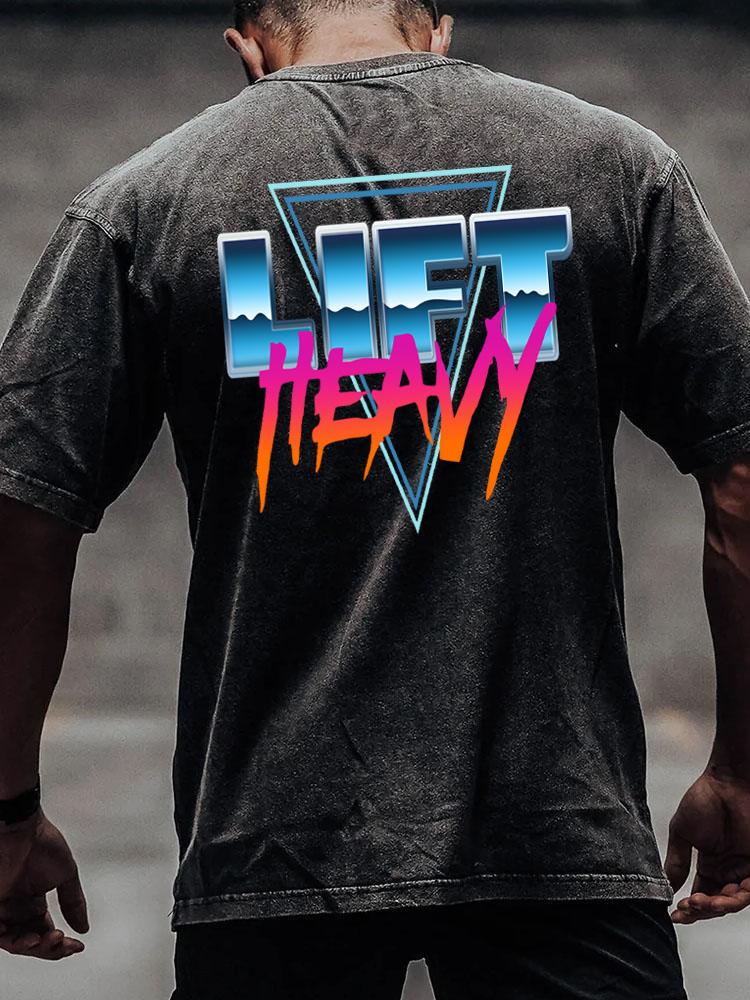lift heavy back printed Washed Gym Shirt