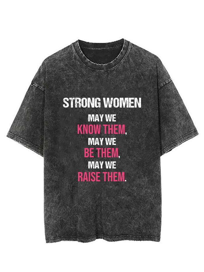 Strong women may we know them Vintage Gym Shirt