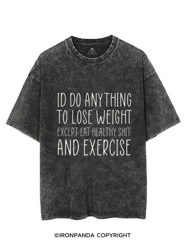 DO ANYTING TO LOOSE WEIGHT VINTAGE GYM SHIRT