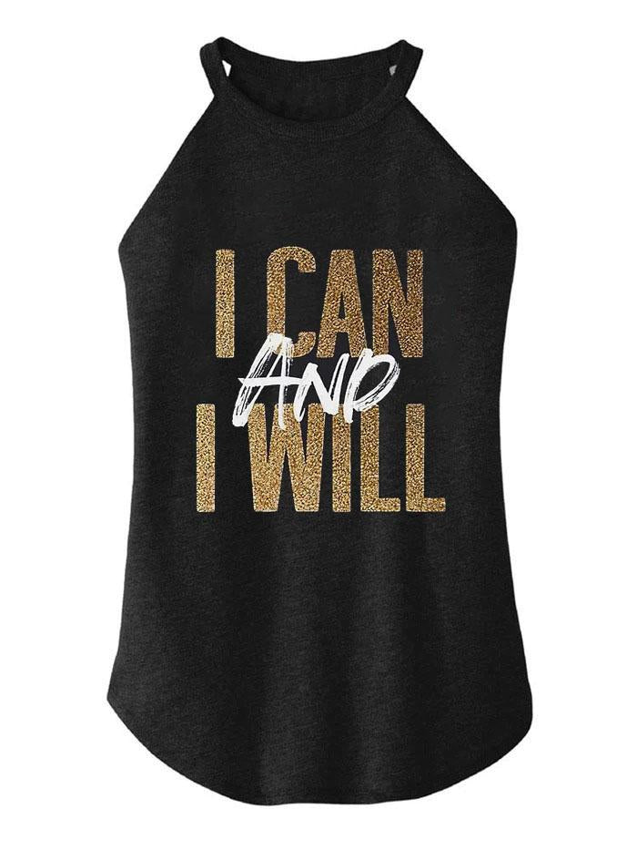 I Can And I Will TRI ROCKER COTTON TANK