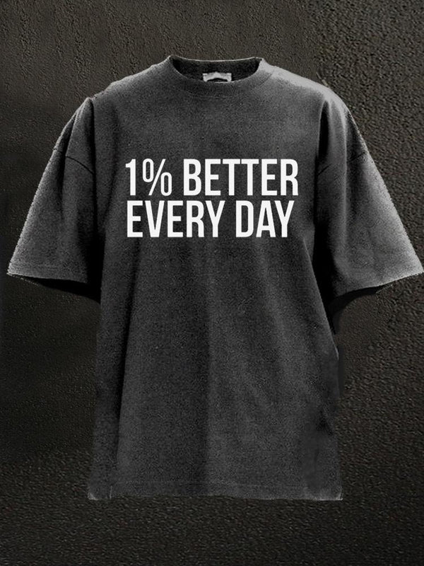 1% Better Everyday Washed Gym Shirt