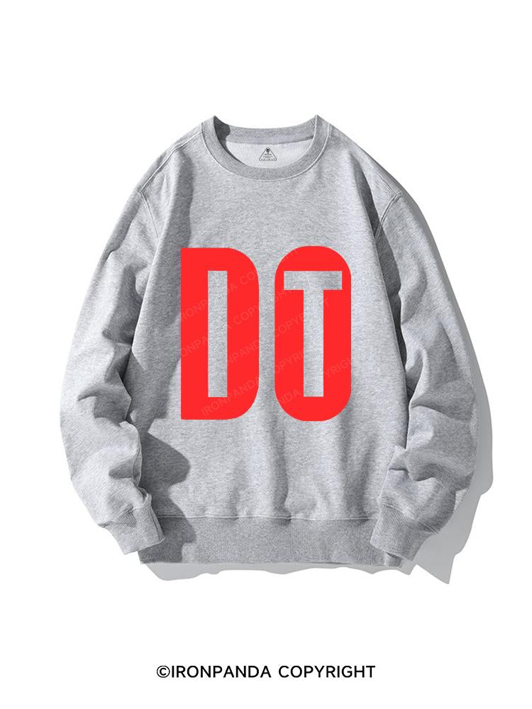 DO IT CREWNECK Sweatshirt