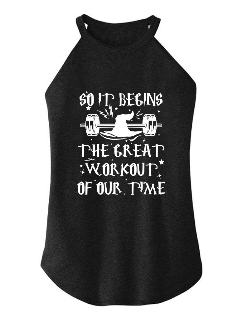 SO IT BEGINS THE GREAT WORKOUT OF OUR TIME  ROCKER COTTON TANK