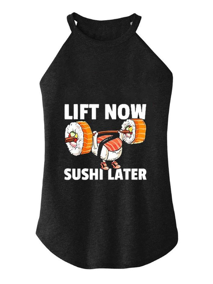 LIFT NOW SUSHI LATER ROCKER COTTON TANK