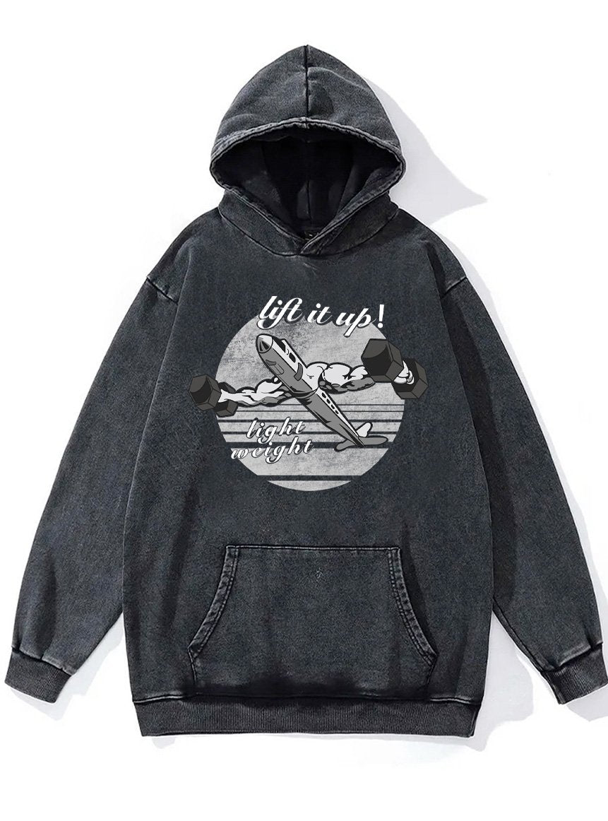 lift it up light weight Washed Gym Hoodie