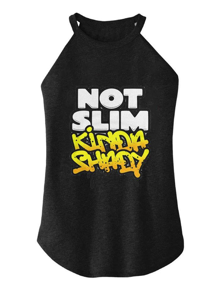 Not Slim Kinda Shady TRI ROCKER COTTON TANK