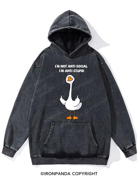 I'm not Anti Social I'm Anti Stupid Washed Gym Hoodie
