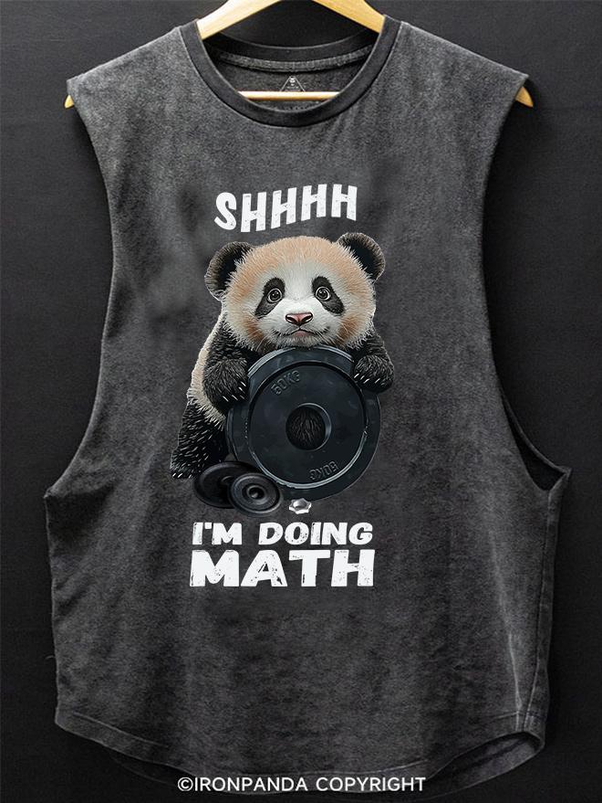 shhhh....I'M DOING MATH PANDA SCOOP BOTTOM COTTON TANK