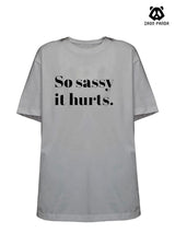 So Sassy It Hurts Cotton Gym Shirt
