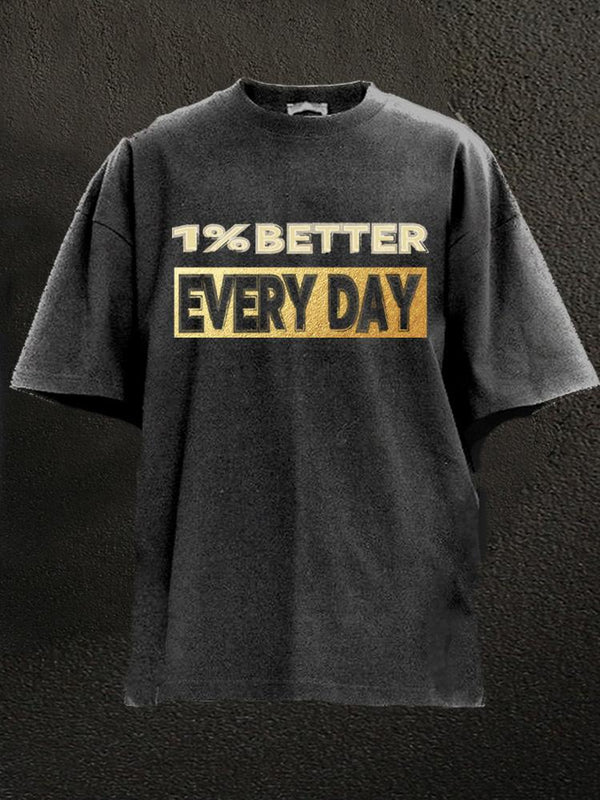 1% better every day Washed Gym Shirt