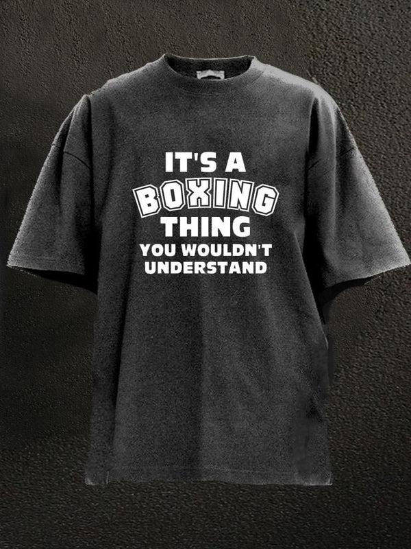 It's a Boxing Thing Washed Gym Shirt