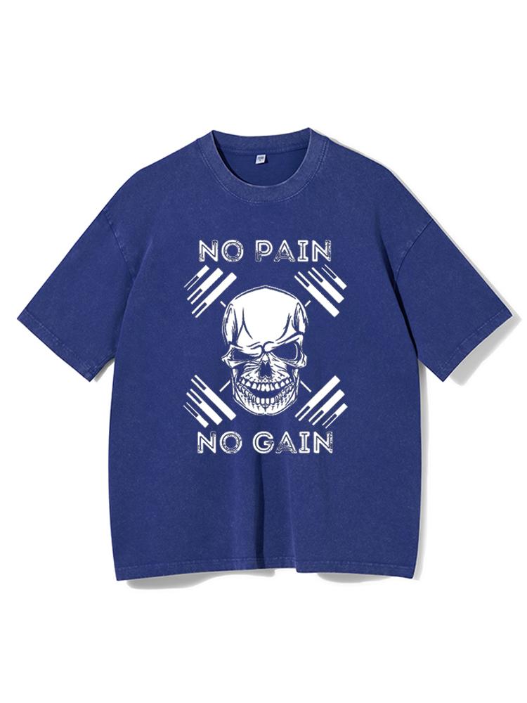 No Pain No Gain Powerlifting Workout Washed Gym Shirt
