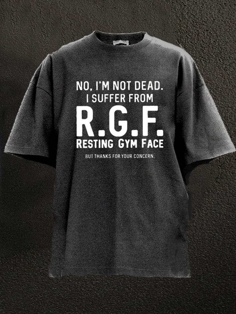 I suffer from resting gym face Washed Gym Shirt
