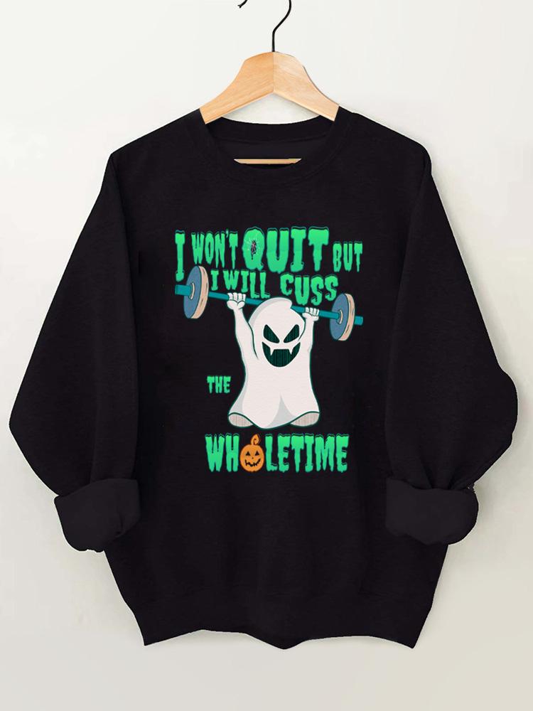 I won't quit but I will cuss Vintage Gym Sweatshirt